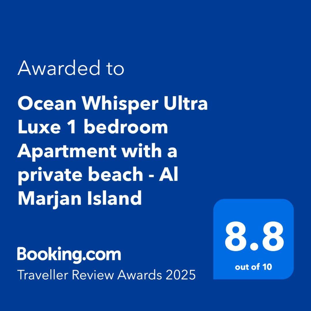 Ocean Whisper Ultra Luxe 1 Bedroom Apartment With A Private Beach - Al Marjan Island ラアス・アル・ハイマ エクステリア 写真